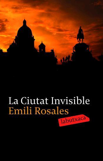 CIUTAT INVISIBLE, LA | 9788496863491 | ROSALES, EMILI | Llibreria Online de Banyoles | Comprar llibres en català i castellà online