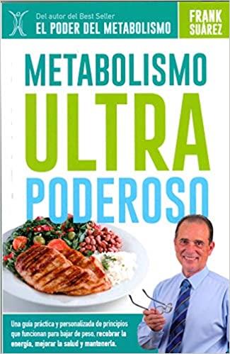 METABOLISMO ULTRA PODEROSO | 9788494116629 | SUÁREZ, FRANK | Llibreria Online de Banyoles | Comprar llibres en català i castellà online