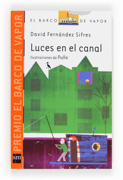 LUCES EN EL CANAL | 9788467552058 | FERNÁNDEZ SIFRES, DAVID | Llibreria Online de Banyoles | Comprar llibres en català i castellà online