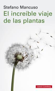 INCREÍBLE VIAJE DE LAS PLANTAS, EL | 9788417747312 | MANCUSO, STEFANO | Llibreria Online de Banyoles | Comprar llibres en català i castellà online