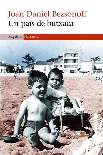 UN PAÍS DE BUTXACA | 9788497873062 | BEZSONOFF,JOAN DANIEL | Llibreria Online de Banyoles | Comprar llibres en català i castellà online