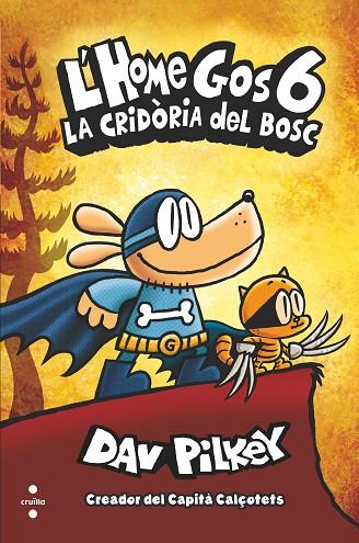 LA CRIDÒRIA DEL BOSC | 9788466149112 | PILKEY, DAV | Llibreria Online de Banyoles | Comprar llibres en català i castellà online