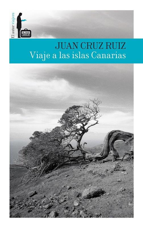 VIAJE A LAS ISLAS CANARIAS | 9788403512863 | CRUZ RUIZ, JUAN | Llibreria Online de Banyoles | Comprar llibres en català i castellà online