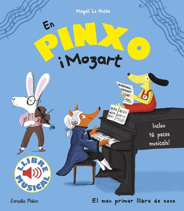 EN PINXO I MOZART. LLIBRE MUSICAL | 9788491372752 | LE HUCHE, MAGALI | Llibreria Online de Banyoles | Comprar llibres en català i castellà online