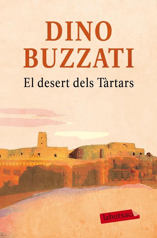 DESERT DELS TÀRTARS, EL | 9788416600281 | BUZZATI, DINO | Llibreria Online de Banyoles | Comprar llibres en català i castellà online