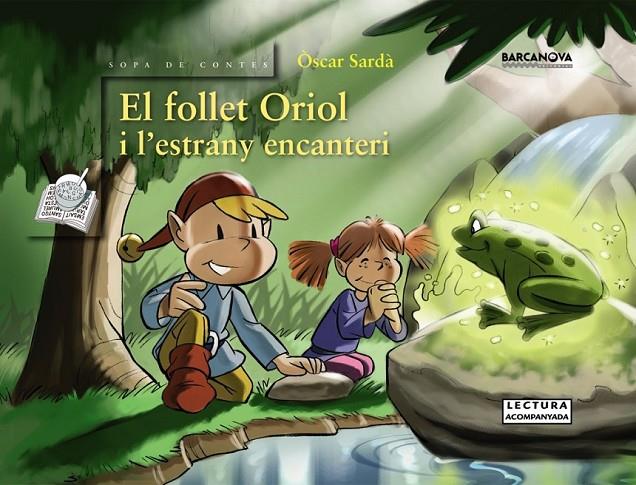 FOLLET ORIOL I LESTRANY ENCANTERI,EL | 9788448926113 | SARDÀ, ÒSCAR | Llibreria Online de Banyoles | Comprar llibres en català i castellà online