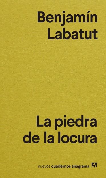 LA PIEDRA DE LA LOCURA | 9788433916556 | LABATUT, BENJAMÍN | Llibreria Online de Banyoles | Comprar llibres en català i castellà online
