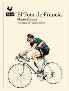 EL TOUR DE FRANCIA | 9788419168030 | FOSSATI, MARIO | Llibreria Online de Banyoles | Comprar llibres en català i castellà online