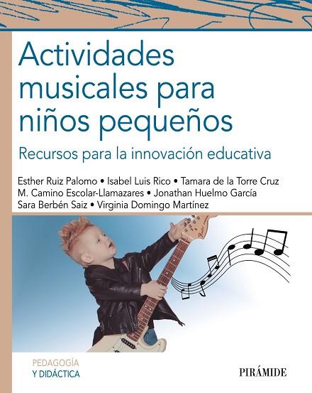 ACTIVIDADES MUSICALES PARA NIÑOS PEQUEÑOS | 9788436841275 | RUIZ PALOMO, ESTHER/LUIS RICO, ISABEL/DE LA TORRE CRUZ, TAMARA/ESCOLAR LLAMAZARES, MARÍA CAMINO/HUEL | Llibreria Online de Banyoles | Comprar llibres en català i castellà online