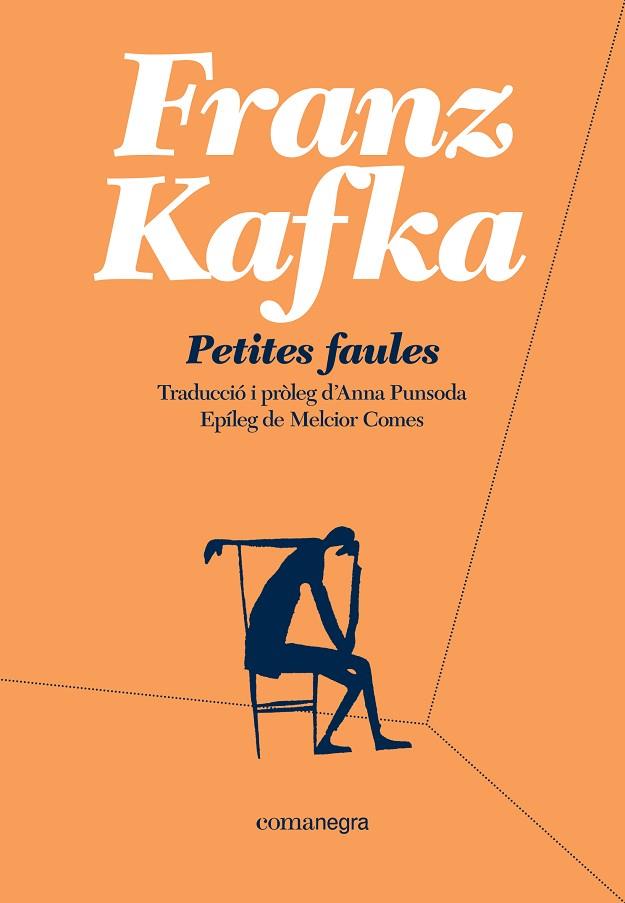 PETITES FAULES | 9788418022135 | KAFKA, FRANZ | Llibreria Online de Banyoles | Comprar llibres en català i castellà online