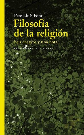 FILOSOFÍA DE LA RELIGIÓN | 9788417796228 | LLUÍS FONT, PERE | Llibreria Online de Banyoles | Comprar llibres en català i castellà online