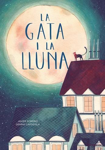 LA GATA I LA LLUNA | 9788416566594 | SOBRINO, JAVIER | Llibreria Online de Banyoles | Comprar llibres en català i castellà online