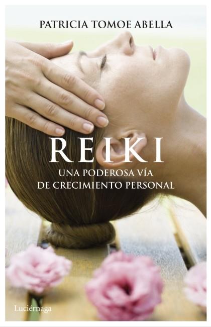 REIKI | 9788492545704 | TOMOE ABELLA, PATRICIA | Llibreria Online de Banyoles | Comprar llibres en català i castellà online