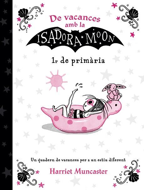 DE VACANCES AMB LA ISADORA MOON (1R DE PRIMÀRIA) (LA ISADORA MOON) | 9788420434353 | MUNCASTER, HARRIET | Llibreria Online de Banyoles | Comprar llibres en català i castellà online