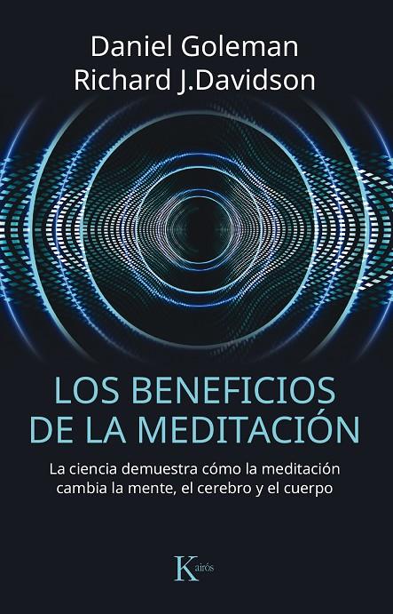 LOS BENEFICIOS DE LA MEDITACIÓN | 9788499885797 | GOLEMAN, DANIEL/DAVIDSON, RICHARD J. | Llibreria Online de Banyoles | Comprar llibres en català i castellà online
