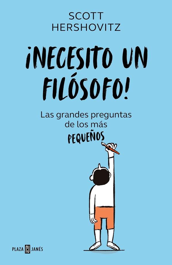 ¡NECESITO UN FILÓSOFO! | 9788401027642 | HERSHOVITZ, SCOTT | Llibreria Online de Banyoles | Comprar llibres en català i castellà online