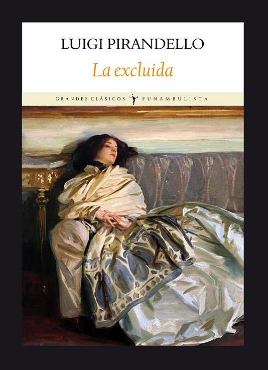 EXCLUIDA, LA | 9788493904555 | PIRANDELLO, LUIGI | Llibreria Online de Banyoles | Comprar llibres en català i castellà online