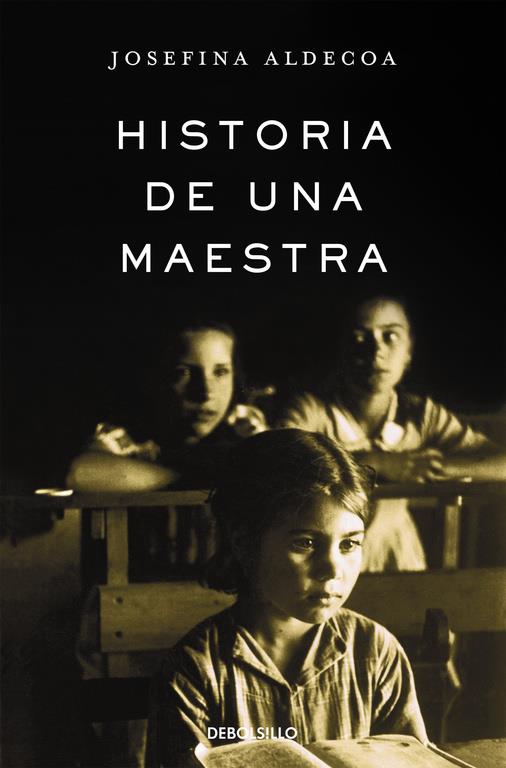 HISTORIA DE UNA MAESTRA | 9788466331630 | ALDECOA, JOSEFINA | Llibreria Online de Banyoles | Comprar llibres en català i castellà online