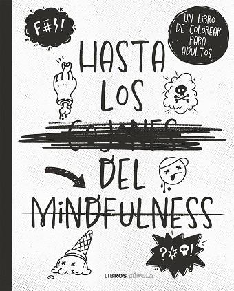 HASTA LOS C*JONES DEL MINDFULNESS | 9788448033842 | VARIOS AUTORES | Llibreria Online de Banyoles | Comprar llibres en català i castellà online