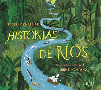 HISTORIAS DE RÍOS | 9788414023457 | KNAPMAN, TIMOTHY | Llibreria Online de Banyoles | Comprar llibres en català i castellà online