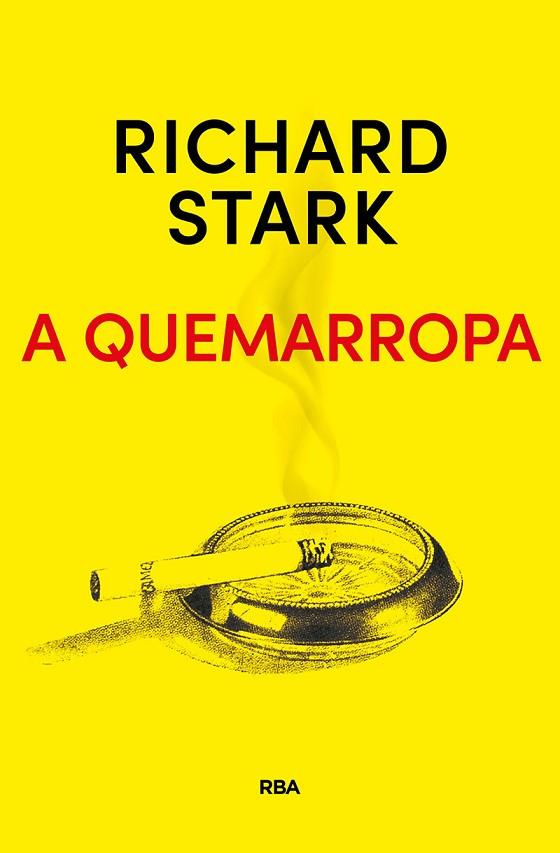 A QUEMARROPA | 9788491872283 | STARK RICHARD | Llibreria Online de Banyoles | Comprar llibres en català i castellà online