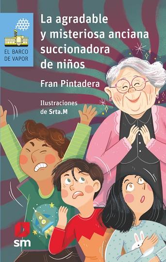 LA AGRADABLE Y MISTERIOSA ANCI | 9788491828297 | PINTADERA , FRAN | Llibreria Online de Banyoles | Comprar llibres en català i castellà online