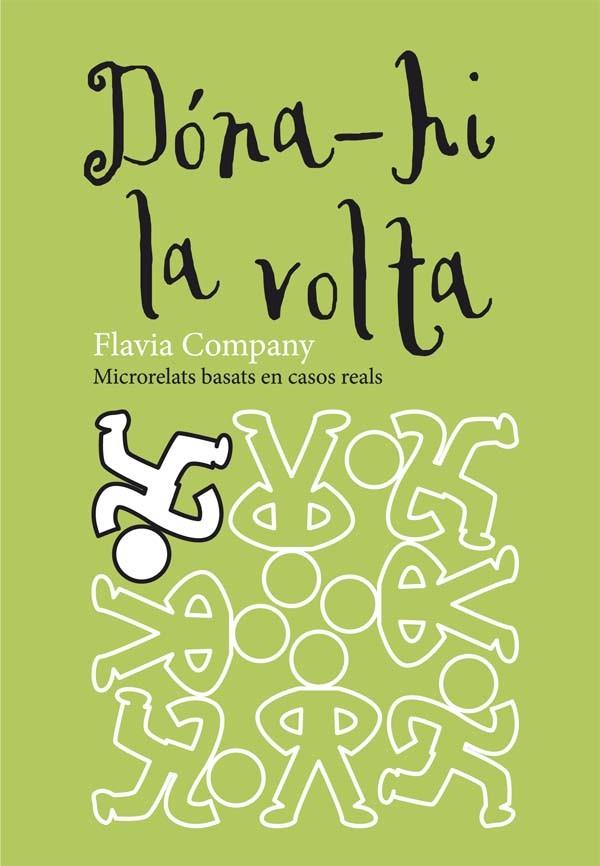 DONA-HI LA VOLTA | 9788466139991 | COMPANY, FLAVIA | Llibreria Online de Banyoles | Comprar llibres en català i castellà online