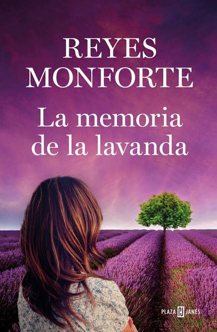 LA MEMORIA DE LA LAVANDA | 9788401021565 | REYES MONFORTE | Llibreria Online de Banyoles | Comprar llibres en català i castellà online
