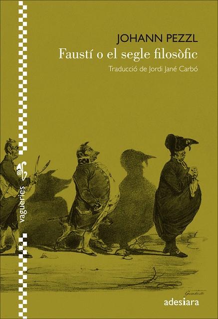 FAUSTÍ O EL SEGLE FILOSÒFIC | 9788494384455 | PEZZL, JOHANN | Llibreria Online de Banyoles | Comprar llibres en català i castellà online