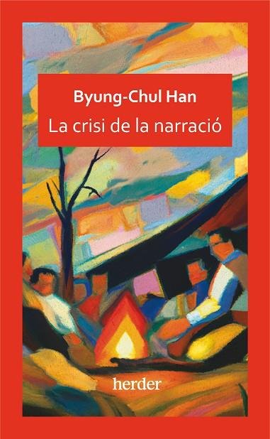 CRISI DE LA NARRACIÓ | 9788425450525 | HAN, BYUNG-CHUL | Llibreria Online de Banyoles | Comprar llibres en català i castellà online