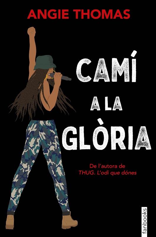 CAMÍ A LA GLÒRIA | 9788417515553 | THOMAS, ANGIE | Llibreria Online de Banyoles | Comprar llibres en català i castellà online