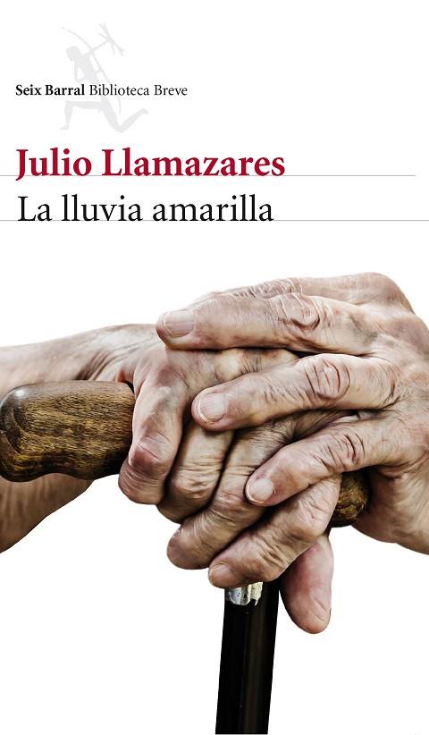 LA LLUVIA AMARILLA | 9788432220227 | LLAMAZARES, JULIO | Llibreria Online de Banyoles | Comprar llibres en català i castellà online