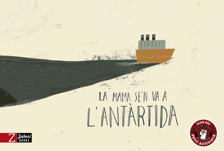 LA MAMA SE'N VA A L'ANTÀRTIDA | 9788417374594 | CABRÉ ALBÓS, ANNA/TOLOSA SISTERÉ, MARIONA | Llibreria Online de Banyoles | Comprar llibres en català i castellà online