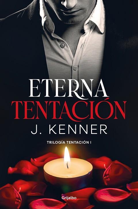 ETERNA TENTACIÓN (TRILOGÍA TENTACIÓN 1) | 9788425360954 | KENNER, J. | Llibreria Online de Banyoles | Comprar llibres en català i castellà online