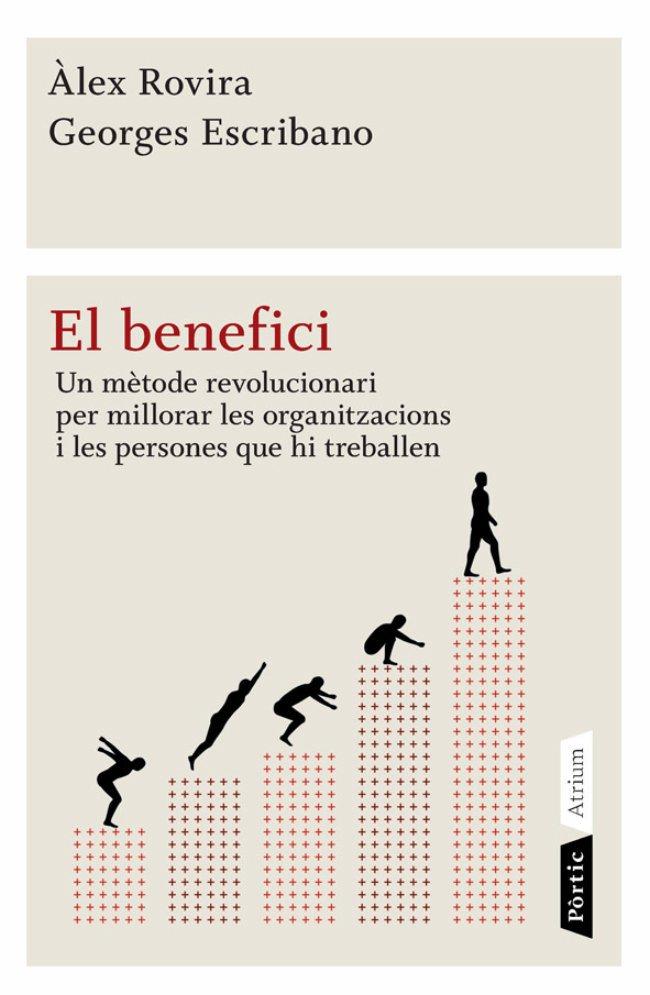 BENEFICI, EL | 9788498091540 | ROVIRA, ÀLEX/ ESCRIBANO, GEORGES | Llibreria Online de Banyoles | Comprar llibres en català i castellà online