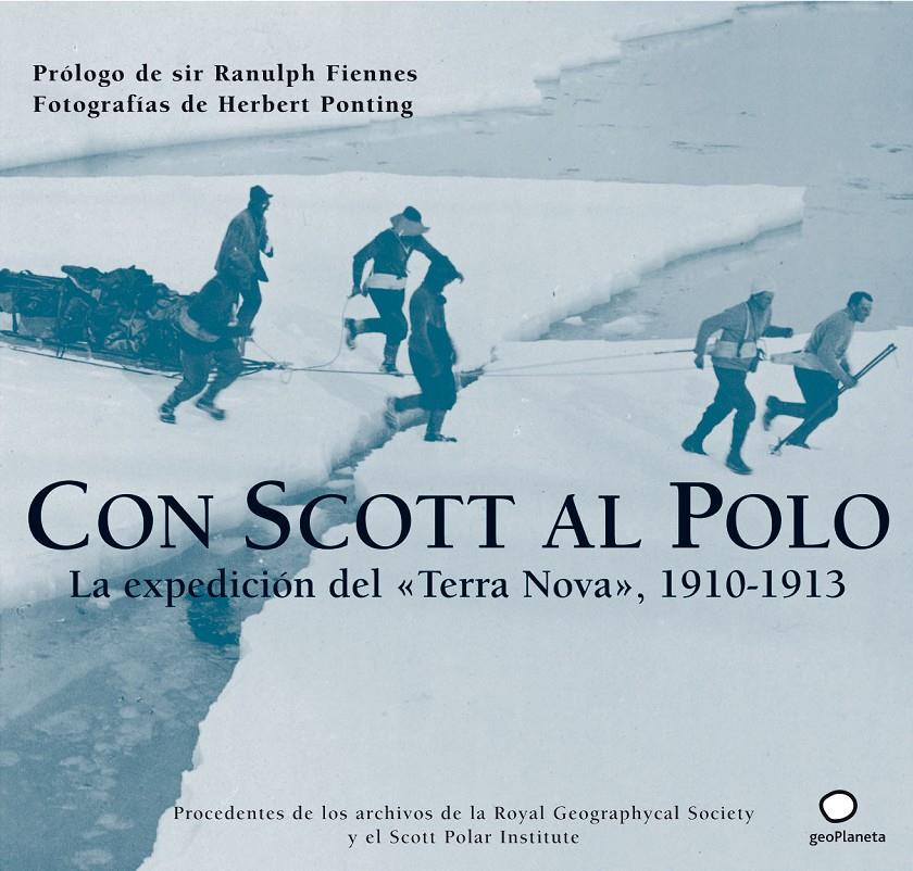 CON SCOTT AL POLO | 9788408068211 | FIENNES,RANULPH;PONTING,HERBERT | Llibreria Online de Banyoles | Comprar llibres en català i castellà online