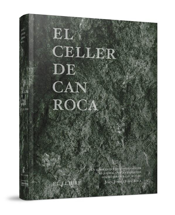 CELLER DE CAN ROCA , EL- EL LLIBRE - REDUX | 9788494456923 | ROCA FONTANÉ, JOAN/ROCA FONTANÉ, JOSEP/ROCA FONTANÉ, JORDI | Llibreria Online de Banyoles | Comprar llibres en català i castellà online