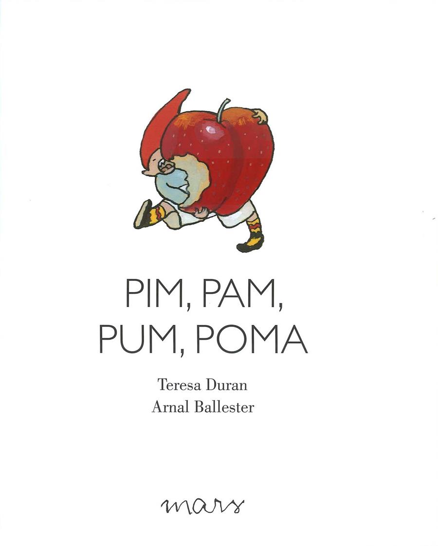 PIM, PAM, PUM, POMA | 9788494843600 | DURAN ARMENGOL, TERESA | Llibreria Online de Banyoles | Comprar llibres en català i castellà online