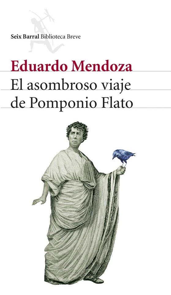 ASOMBROSO VIAJE DE POMPONIO FLATO, EL | 9788432212536 | MENDOZA, EDUARDO | Llibreria Online de Banyoles | Comprar llibres en català i castellà online