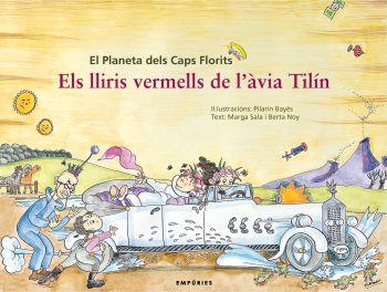 ELS LLIRIS VERMELLS DE L´AVIA TILIN | 9788497873758 | BAYÉS, PILARÍN | Llibreria Online de Banyoles | Comprar llibres en català i castellà online
