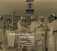 HOSPITALS DE GUERRA (1936-1939) | 9788409448869 | Llibreria Online de Banyoles | Comprar llibres en català i castellà online