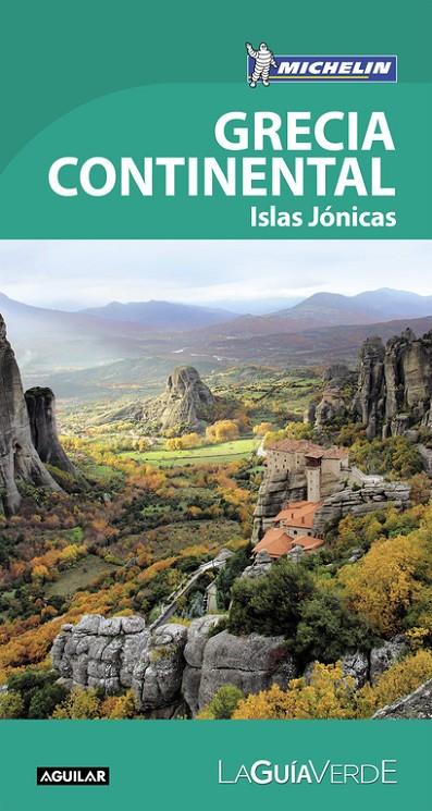 GRECIA CONTINENTAL (LA GUÍA VERDE 2018) | 9788403517899 | MICHELIN | Llibreria Online de Banyoles | Comprar llibres en català i castellà online
