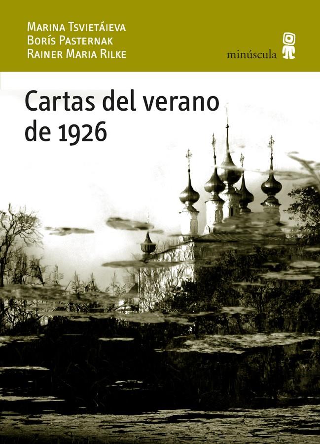 CARTAS DEL VERANO DE 1926 | 9788495587886 | PASTERNAK, BORÍS/TSVIETÁIEVA, MARINA/RILKE, RAINER MARIA | Llibreria L'Altell - Llibreria Online de Banyoles | Comprar llibres en català i castellà online - Llibreria de Girona