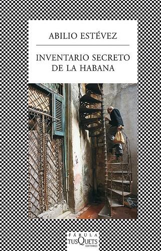 INVENTARIO SECRETO DE LA HABANA | 9788483834152 | ESTÉVEZ, ABILIO | Llibreria Online de Banyoles | Comprar llibres en català i castellà online
