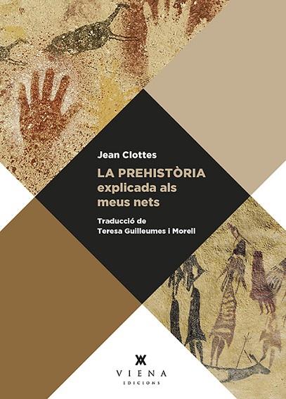 PREHISTÒRIA EXPLICADA ALS MEUS NETS, LA | 9788417998936 | CLOTTES, JEAN | Llibreria Online de Banyoles | Comprar llibres en català i castellà online