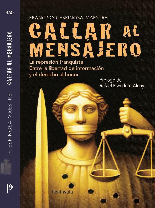 CALLAR AL MENSAJERO | 9788483078891 | ESPINOSA MAESTRE, FRANCISCO | Llibreria Online de Banyoles | Comprar llibres en català i castellà online