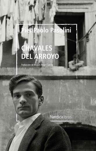 CHAVALES DEL ARROYO | 9788418930508 | PASOLINI, PIER PAOLO | Llibreria Online de Banyoles | Comprar llibres en català i castellà online