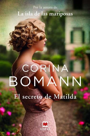 SECRETO DE MATILDA, EL | 9788417708894 | BOMANN, CORINA | Llibreria Online de Banyoles | Comprar llibres en català i castellà online