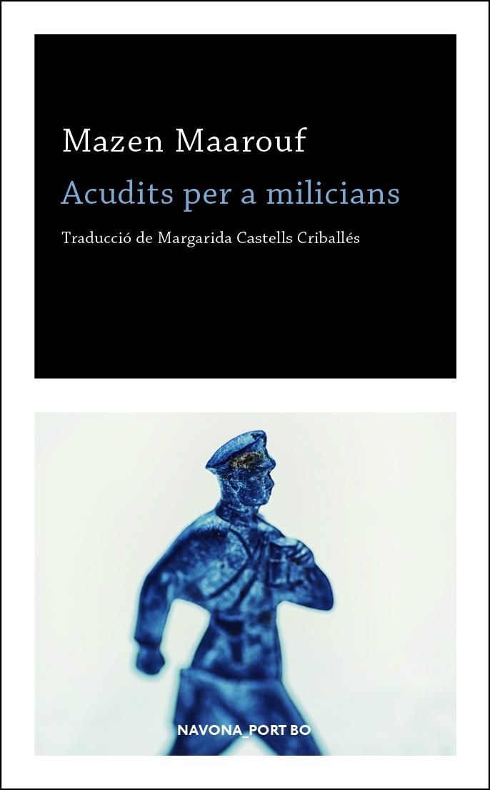 ACUDITS PER A MILICIANS | 9788417181727 | MAZEN MAAROUF, MAZEN | Llibreria Online de Banyoles | Comprar llibres en català i castellà online