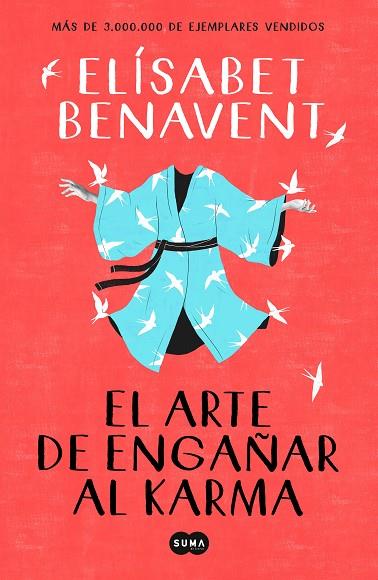 ARTE DE ENGAÑAR AL KARMA, EL | 9788491291930 | BENAVENT, ELÍSABET | Llibreria Online de Banyoles | Comprar llibres en català i castellà online